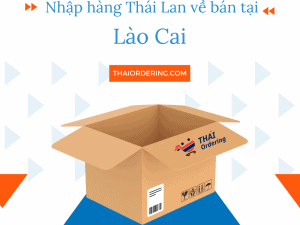nhập hàng thái về lào cai