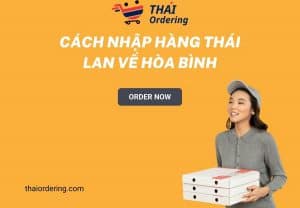 hướng dẫn cách nhập hàng thái lan về hòa bình