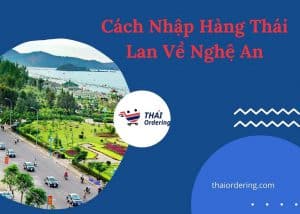 nhập hàng thái lan về nghệ an